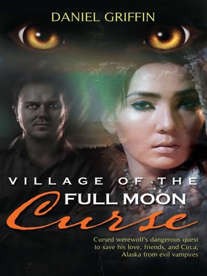 cover image of Village of the Full Moon Curse